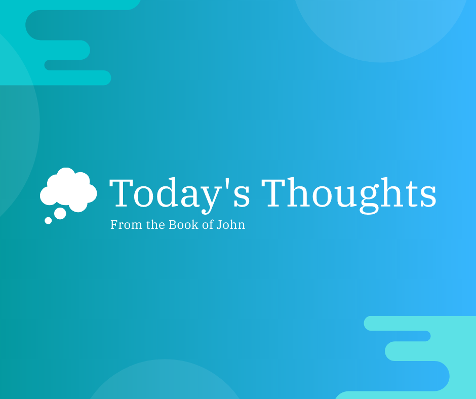 Today’s Thoughts – 30 September 2020